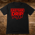 EASTSIDE DRIP